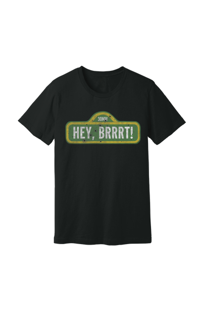 Hey Brrrt! Short Sleeve