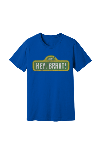 Hey Brrrt! Short Sleeve