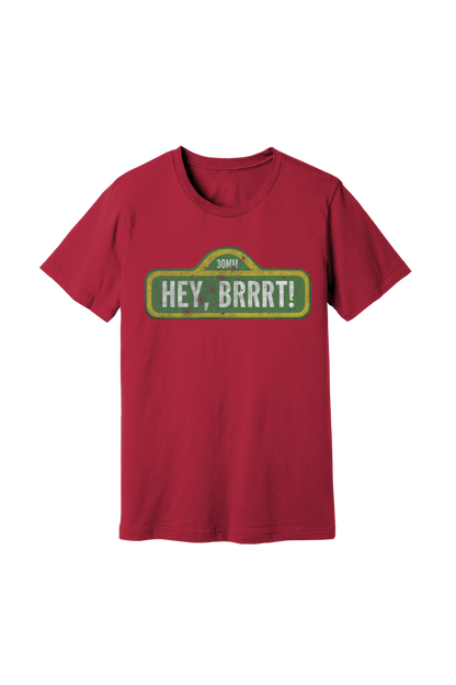 Hey Brrrt! Short Sleeve